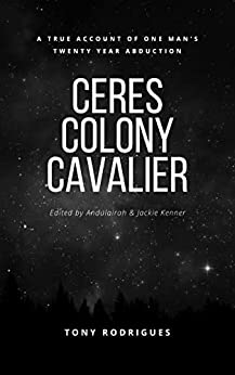 Ceres Colony Cavalier Skutočný popis únos jedného muža