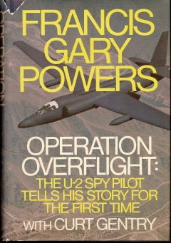 Operation Overflight Francis Gary Powers 1. máj 1960